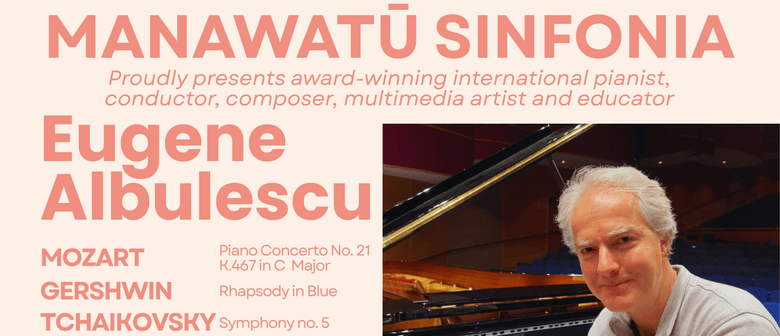 Manawatu Sinfonia with Eugene Albulescu