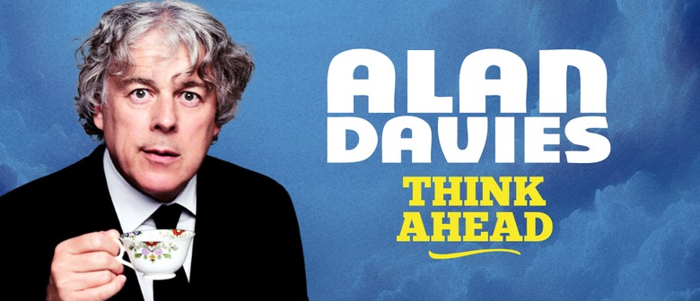 Alan Davies - Think Ahead Tour