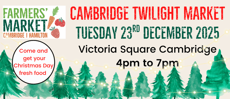 Cambridge Twilight Farmers' Market 2025