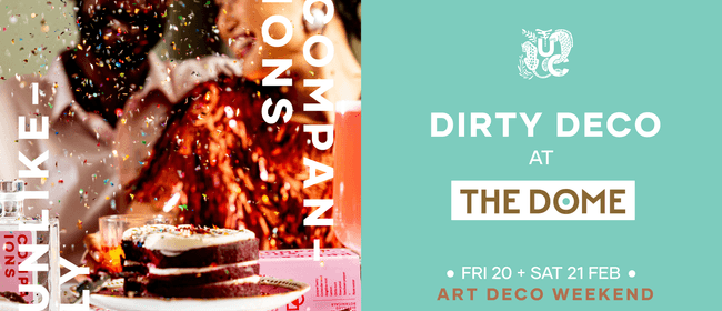 Dirty Deco at The Dome