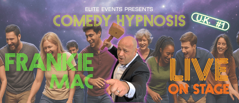 'Scottish Hypnotist & Mentalist' - Frankie Mac: CANCELLED