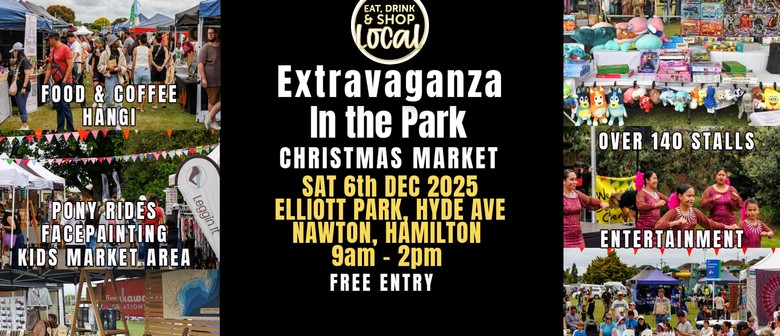 Extravaganza in the Park Christmas Market 2025