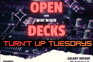 Turn't Up Tuesdays : Open Decks