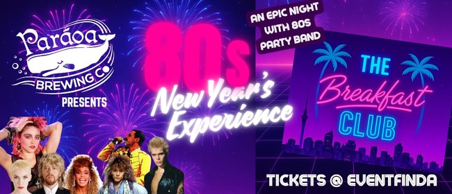 80s New Year’s Experience!