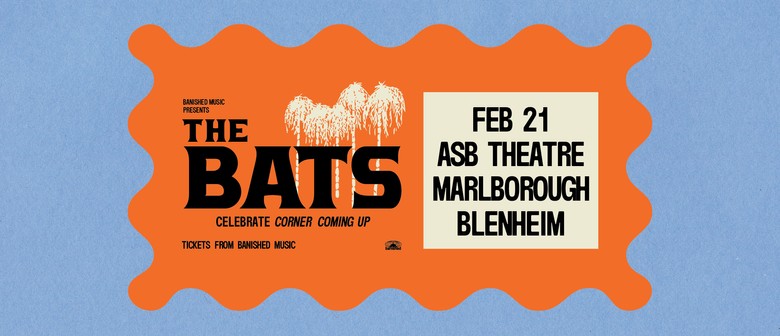 The Bats - Celebrate Corner Coming Up