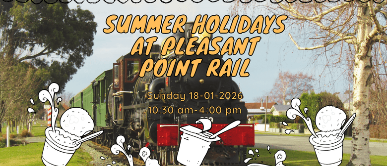 Summer holiday at Pleasant Point railway