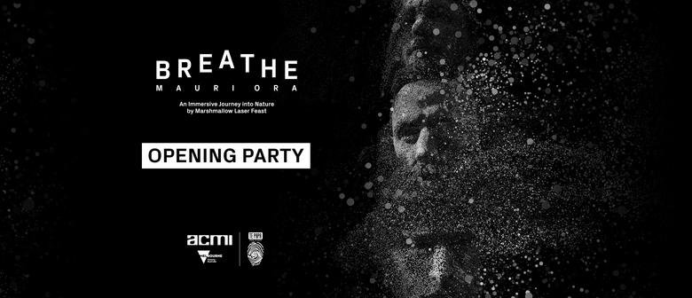 First Breath: Opening Party
