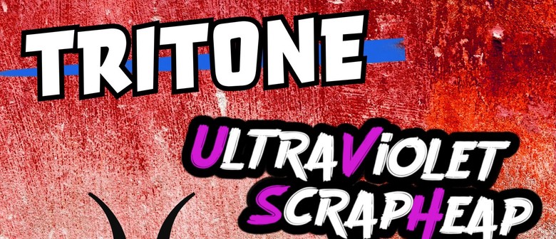 TRITONE with UltraViolet ScrapHeap and Parentheses