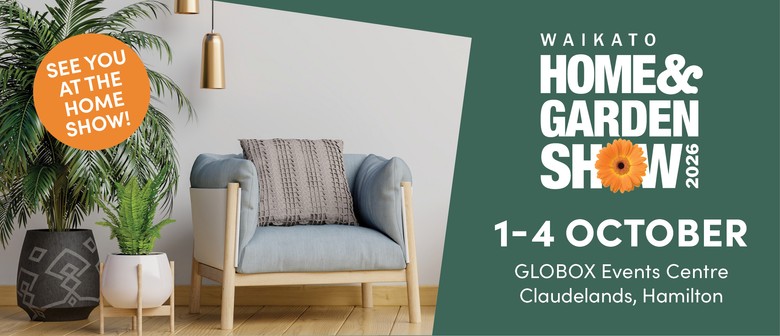 Waikato Home & Garden Show 2026