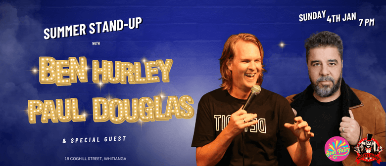 Summer Standup with Ben Hurley