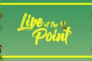 Live at the Point 2026