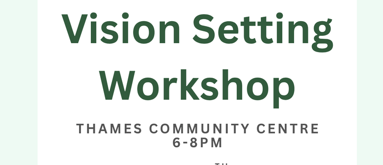 Vision setting workshop