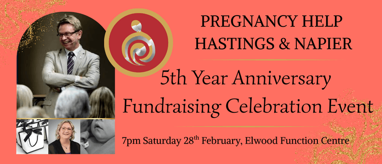 Pregnancy Help Hastings & Napier &ndash; 5th Anniversary Fundraiser