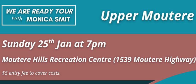 We Are Ready Tour with Monica Smit