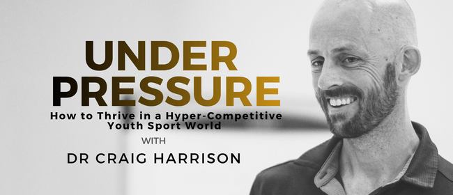 Under Pressure: How to Thrive in a Hyper-Competitive Youth Sport World