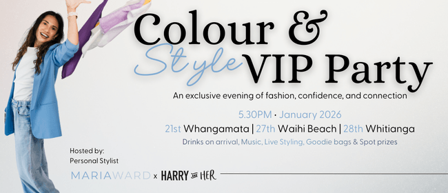 Colour & Style VIP Party @ Harry & Her Whangamata