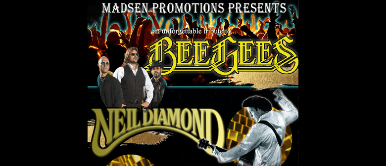 Madsen Brothers Tribute to Neil Diamond and the Bee Gees
