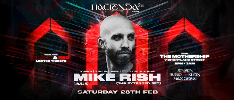 Hacienda Xiii - Ft. Mike Rish (Aus)