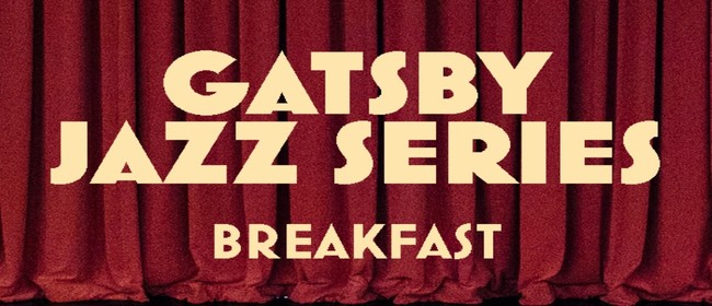 Gatsby Jazz Series - Breakfast