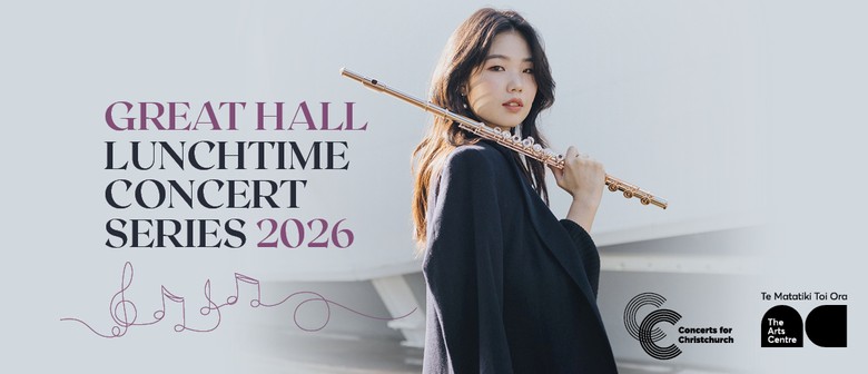 Great Hall Lunchtime Concert Series 2026