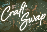 Craft Swap - Autumn 2026: Clear it. Craft it.