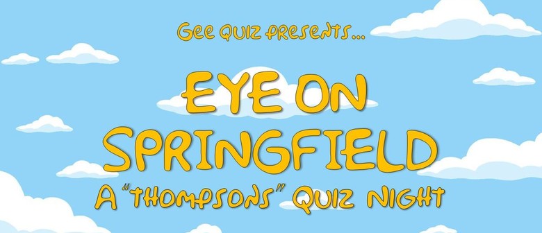 Eye On Springfield: A "Thompsons" Quiz Night 