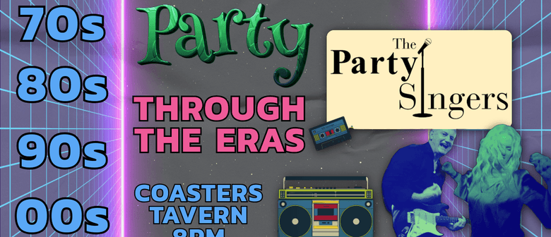 Party Through The Eras with The Party Singers