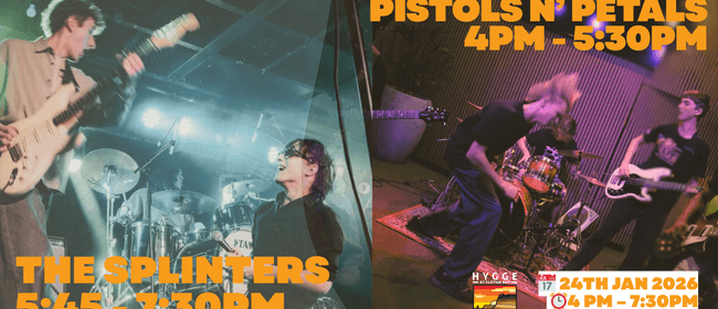 The Splinters & Pistols and Petals