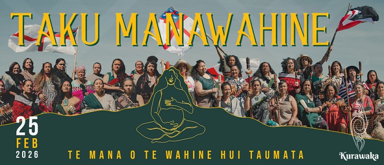 Taku Manawahine - Te Mana o te Wahine Hui Taumata