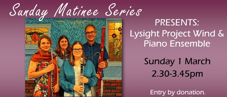 Sunday Matinee Series - Lysight Project Wind & Piano Ensemble