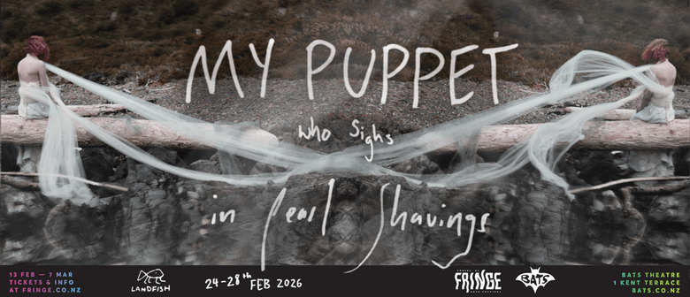 My Puppet Who Sighs in Pearl Shavings