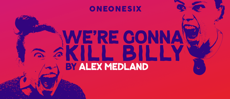 We're Gonna Kill Billy