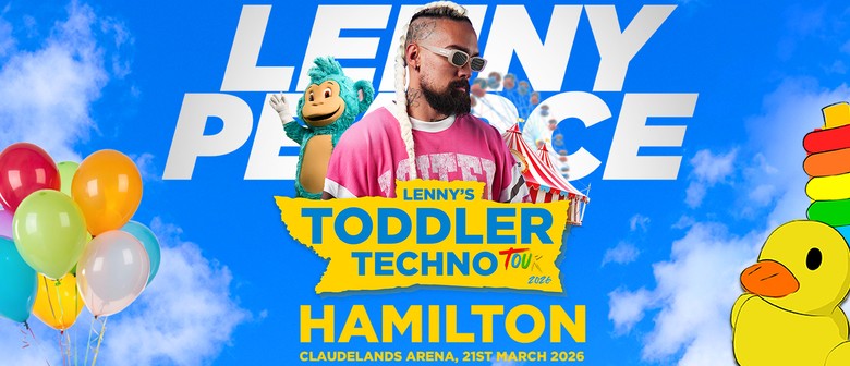 Lenny&rsquo;s Toddler Techno Tour 2026