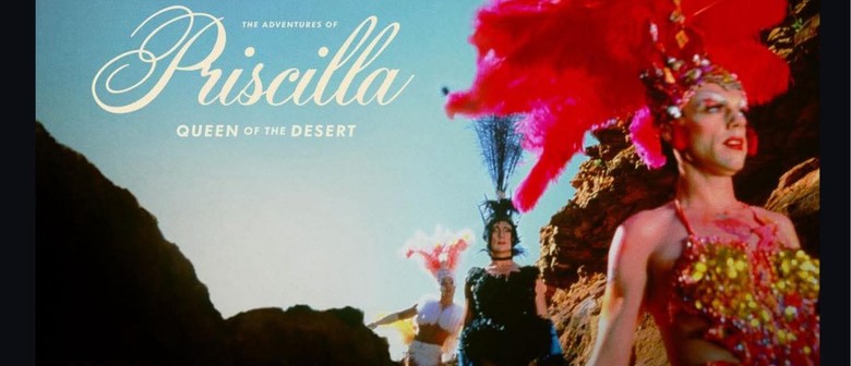 Wigs, Wheels and Wanderlust - A Priscilla Movie Fundraiser