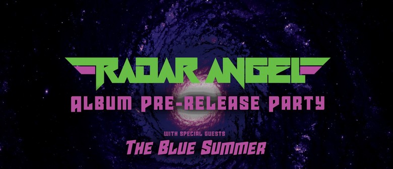 Radar Angel - Apotheosis LP pre-release party
