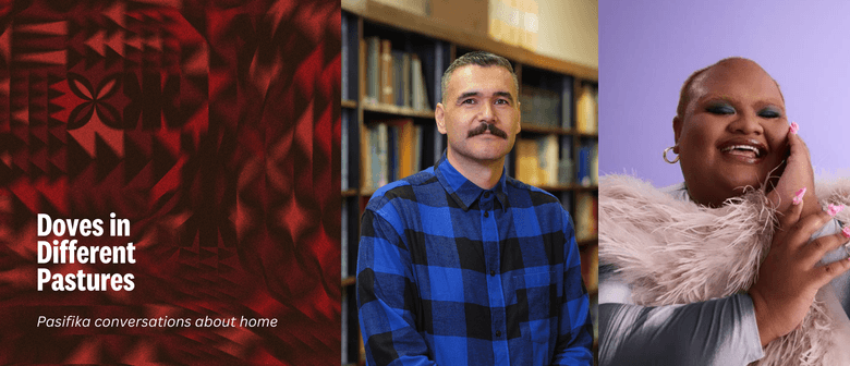 Doves in Different Pastures: Pasifika Conversations About Home