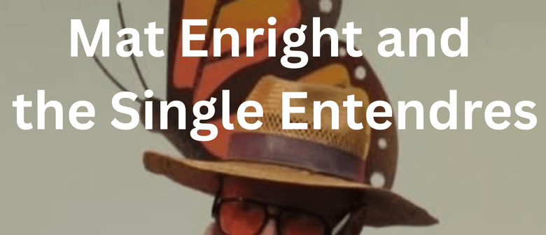 Mat Enright and the Single Entendres at The Boathouse