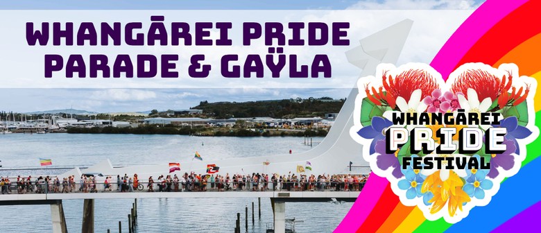 Whangārei Pride Parade & Ga&yuml;la