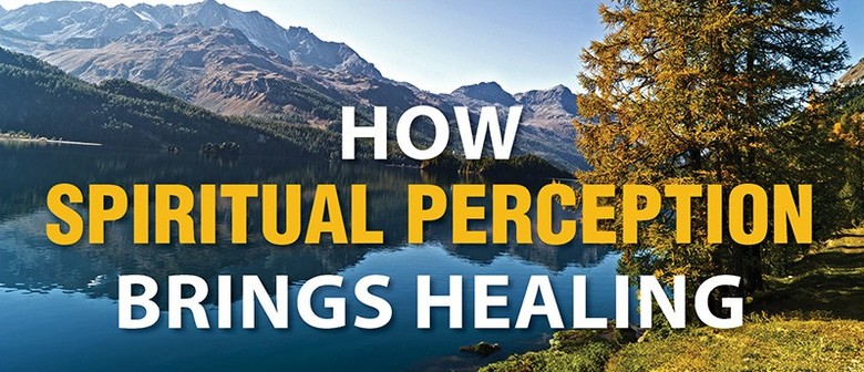 How Spiritual Perception Brings Healing