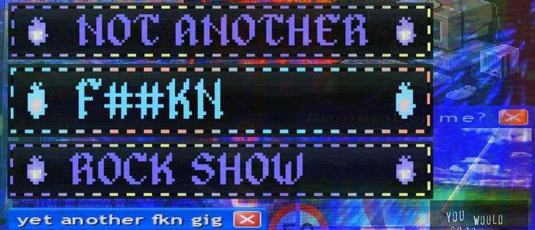 Not Another F**kn Rock Show