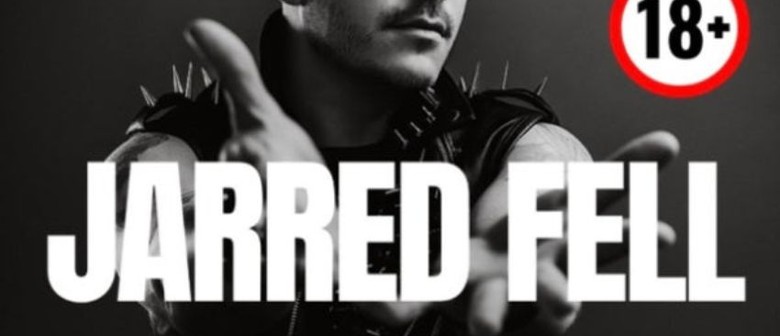 Jared Fell &ndash; Comedy Magic Show (18+)