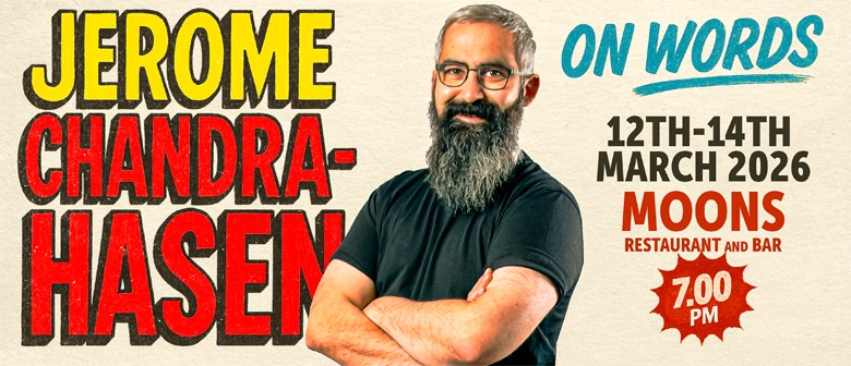 Jerome Chandrahasen, On Words - 2026 Dunedin Fringe Festival