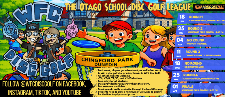 Otago School Disc Golf League - Term 1 - Presented By WfC Disc Golf