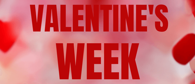 Valentines Week of Love!
