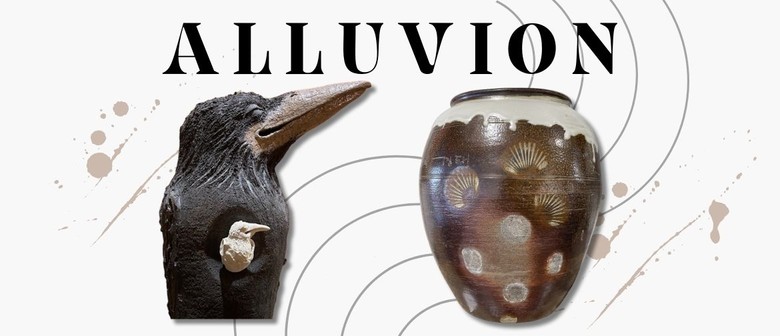 Alluvion: Exhibition of Ceramics by John Gisborne and Morag Shaw