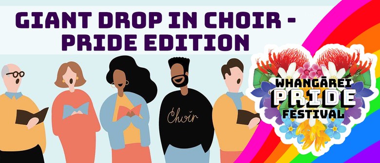 Giant Drop In Choir - PRIDE EDITION