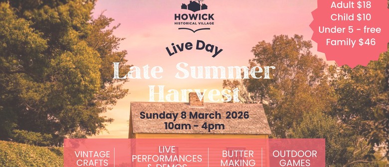 Live Day - Late Summer Harvest