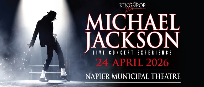 The King of Pop - Michael Jackson Concert Experience