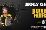 Holy Grail Presents Bombs Away (AUS) & Benji Reid (AKL)