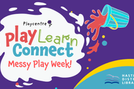 Play, Learn, Connect: Messy Play Week!